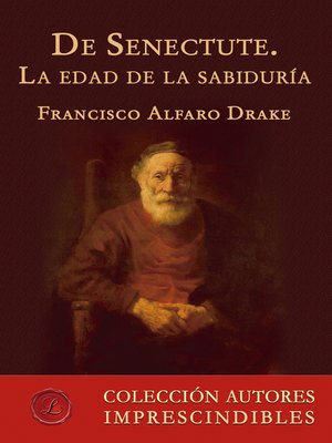 cover image of De Senectute. La edad de la sabiduría